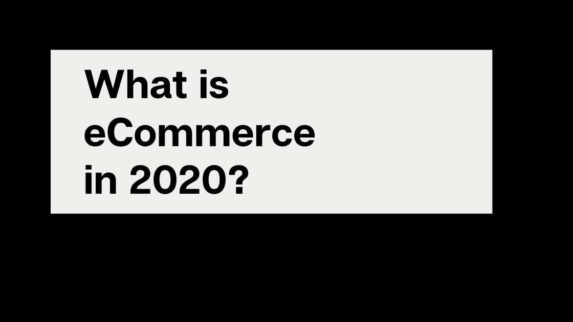 eCommerce in 2022: Past, Present, & Future